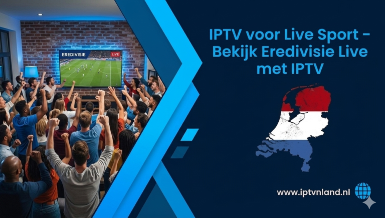 IPTV Sport Kijken Nederland